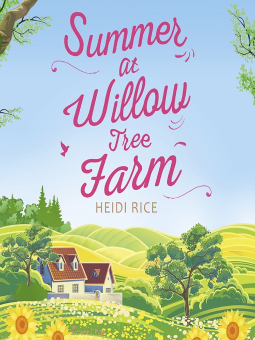 Title details for Summer At Willow Tree Farm by Heidi Rice - Available
